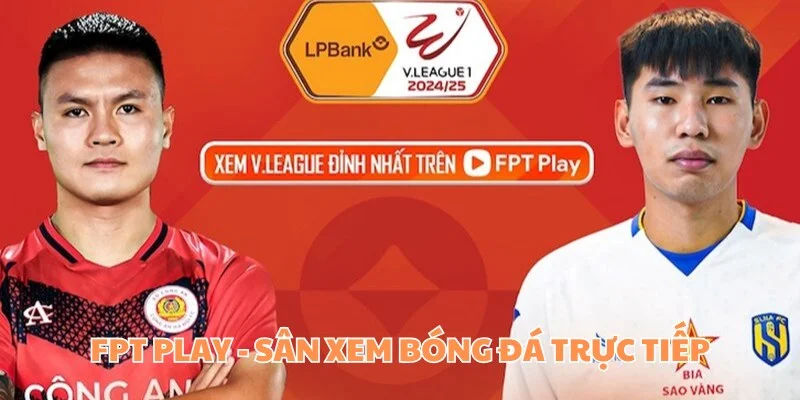 Sơ bộ về nền tảng FPT Play